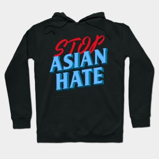 Stop Asian Hate Hoodie